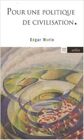 Pour une politique de civilisation (Paperback)