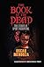 The Book of the Dead: True Stories of Spirit Encounters (The Dead Follow, #1)