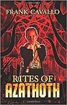 Rites of Azathoth by Frank Cavallo