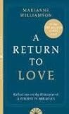A Return to Love:...