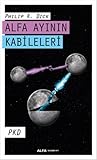 Alfa Ayının Kabileleri by Philip K. Dick