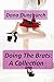Doing The Brats: A Collection: 6 More Tales of Eager Young Brats