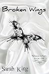 Broken Wings (Wings of Life, #1)