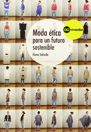 Moda ética para un futuro sostenible (Paperback)