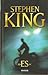Es by Stephen  King