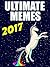 MEMES: Ultimate Memes & Joke Book of 2017