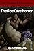 The Ape Cave Horror (The Sasquatch Encounters Book 2)