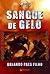 Sangue de Gelo by PAES FILHO