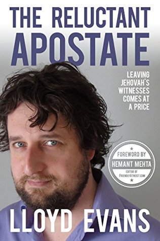 The Reluctant Apostate: Leaving Jehovah's Witnesses Comes at a Price (Kindle Edition)
