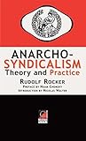 ANARCHO-SYNDICALISM  by Rudolf Rocker