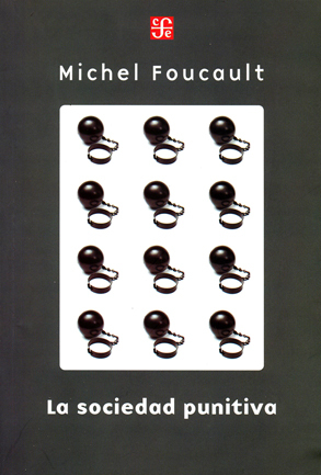 La sociedad punitiva. curso en el Collège de France, 1972-1973