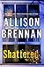 Shattered (Max Revere, #4)