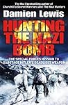 Hunting the Nazi Bomb by Damien Lewis