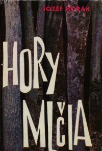 Hory mlčia (Hardcover)