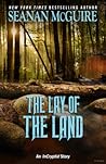 The Lay of the Land by Seanan McGuire
