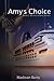 Amy's Choice: Book 2 of The Island Series