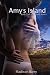Amy's Island: Book 3 of The...
