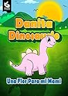Danita Dinosaurio...