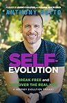 Book cover for Self-Evolution: Break Free and Discover The Real You