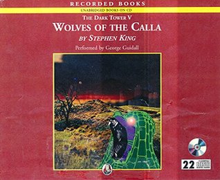 Wolves of the Calla: The Dark Tower V