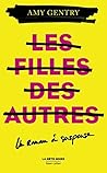 Les Filles des autres by Amy Gentry