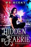 Hidden By Faerie