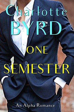 One Semester  (One Love, #1)