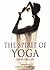 The Spirit of Yoga