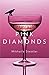 Pink Diamonds
