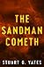 The Sandman Cometh: A Dystopian SciFi Novel