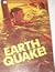 Earth Quake!
