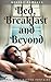 Bed, Breakfast and Beyond