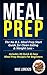 Meal Prep (Meal Prep Series Book 1)