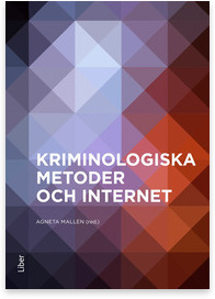 Kriminologiska metoder och internet