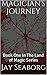 Magician's Journey: Book One in The Land of Magic Series