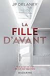 La fille d'avant by J.P. Delaney