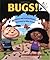 Bugs! by Patricia C. McKissack Bugs! by Patricia C. McKissack