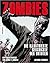 Zombies: Die illustrierte Geschichte der Untoten