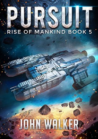 Pursuit (Rise of Mankind #5)