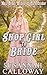 Shop Girl to Bride! (Mail Order Brides of Fort Condor Book 9)