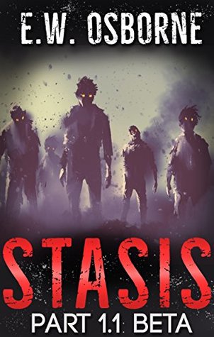 Stasis Part 1.1: Beta (Kindle Edition)