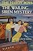 The Wailing Siren Mystery (Hardy Boys, #30)