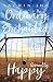 The Ordinary, the Enchanted and the Quaintly Happy