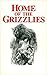 Home of the Grizzlies by Beth Day