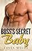 BOSS'S SECRET BABY