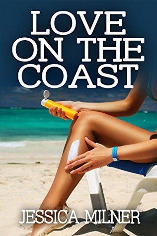 Love on the Coast (Kindle Edition)