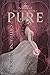 Pure (Pure, #1)