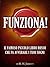 Funziona! Il famoso piccolo libro rosso che fa avverare i tuoi sogni: (Traduzione di David De Angelis) (Italian Edition)