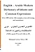 English -Arabic Modern Dictionary of Idioms and Common Expressions: (over 3000 Entries with Examples, Cross-Referencing, and Annotations) (Arabic Edition)