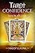 Read the Tarot with Confidence by Maddy Elruna